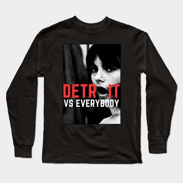 Detroit vs everybody Long Sleeve T-Shirt by antonimus